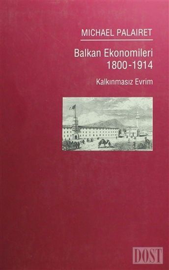Balkan Ekonomileri 1800-1914